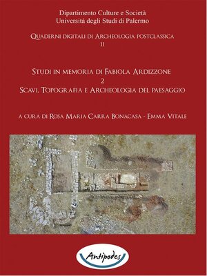 cover image of Studi in memoria di Fabiola Ardizzone. 2. Scavi, Topografia e Archeologia del paesaggio